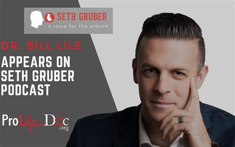 Dr Lile Appears On Seth Gruber Podcast Prolifedoc