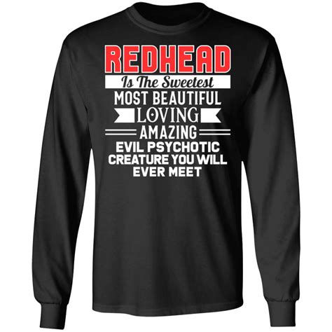 Redhead Hoodie Redhead Is The Sweetest Most Beautiful Loving Amazing