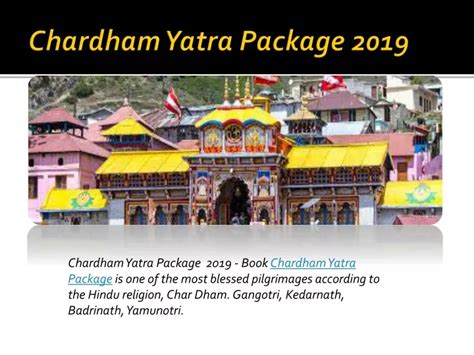 PPT Chardham Yatra Package 2019 PowerPoint Presentation Free