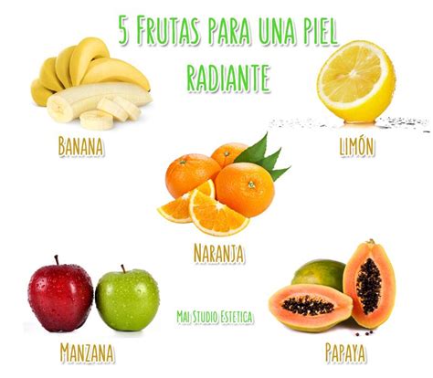 5 Frutas Para Tener Una Piel Radiante Belleza