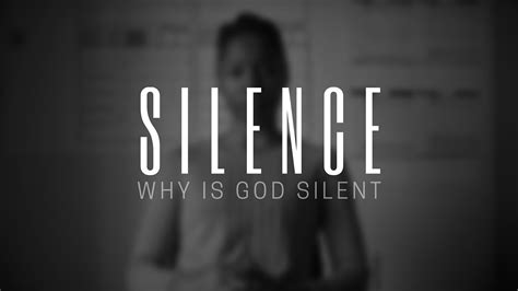 When God Is Silent The Bible In My Life Youtube