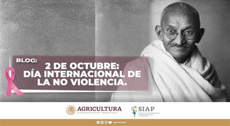 2 de Octubre Día Internacional de la No violencia Servicio de