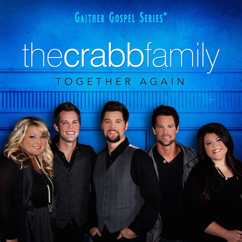 Now on Pre-sale! The Crabb Family: Together Again – Gaither Music
