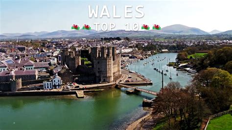 Wales Unveiled Top 10 Must Visit Spots YouTube