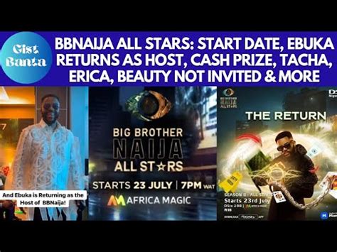 BBNAIJA ALL STARS START DATE EBUKA RETURNS AS HOST CASH PRIZE TACHA