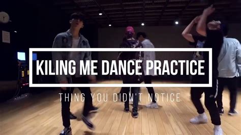 Things You Didn T Notice In IKON S KILLING ME DANCE PRACTICE YouTube