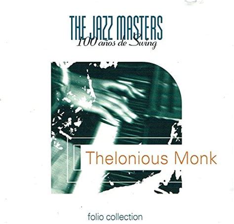 Jazz Masters 100 Anos By Thelonious Monk Amazon Co Uk CDs Vinyl