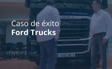 Caso de éxito Ford Trucks España OnePcsNet