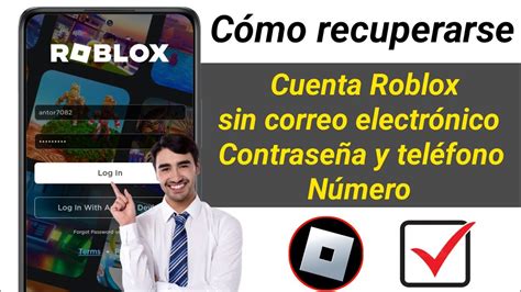 C Mo Recuperar Una Cuenta De Roblox Sin Contrase A De Correo