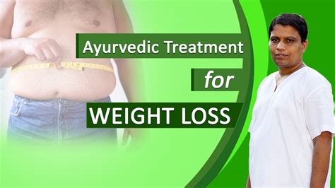 Ayurvedic Treatment For Weight Loss Acharya Balkrishna Youtube