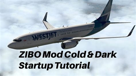 X Plane Tutorial Zibo Mod Startup From Cold Dark Quick