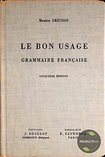 Le Bon Usage Grammaire Française Amazon de Bücher