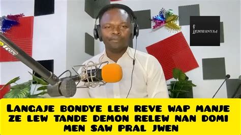 Langaje Bondye Lew Reve Wap Manje Ze Lew Tande Demon Relew Nan Domi Men