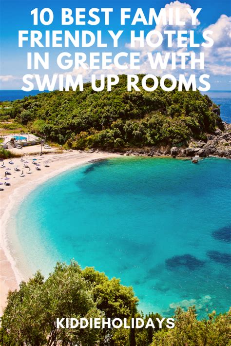 10 BEST Family Friendly Hotels In Greece With Swim Up Rooms