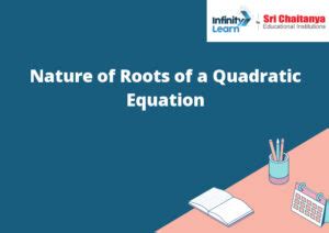 Nature Of Roots Methods For Finding Roots Graphical Representation