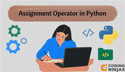 Assignment Operators In Python Naukri Code 360