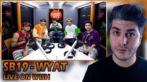 Eng Sub Sb19 Performs “wyat” Where You Atlive On Wish 1075