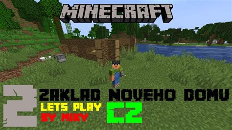 Minecraft Let s Play ZÁKLAD NOVÉHO DOMU CZ SK By Miky 2 YouTube