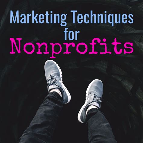 Top 5 marketing techniques for nonprofits nonprofit marketing strategy ...