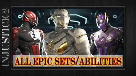 Flash All Epic Gear Sets Abilities Showcase Demo Injustice 2