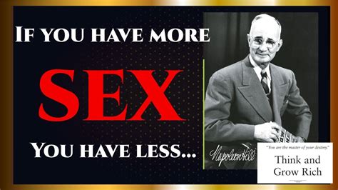 Napoleon Hill How To Use Sexual Energy To Connect With MILLIONAIRE