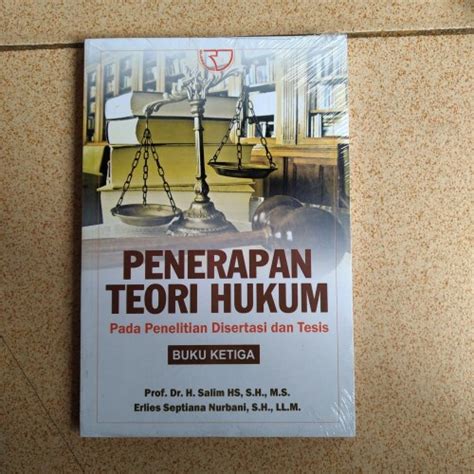 Jual Buku Penerapan Teori Hukum Pada Penelitian Disertasi Dan Tesis