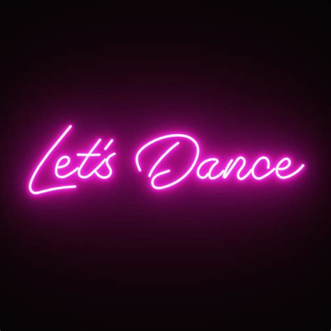 Lets Dance Neon Sign Custom Flex Neon Led Sign Dimmable Neon Lights Wedding Bachelor