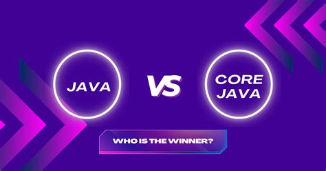 Difference Between Java And Core Java In Scope Resource Usage And