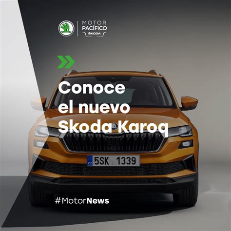 Conoce El Nuevo Skoda Karoq