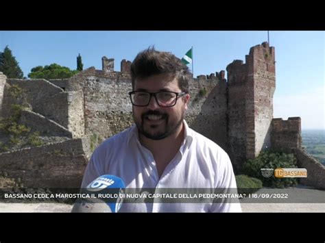 Marostica Bassano Cede A Marostica Il Ruolo Di Nuova Capitale Della