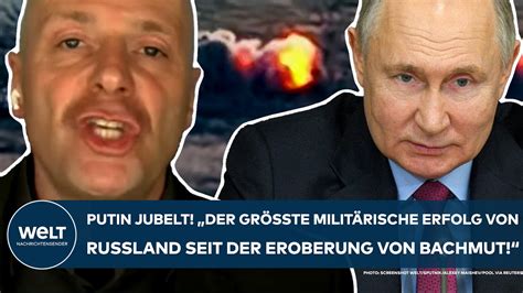 Ukraine Krieg Putin Jubelt Der Gr Te Erfolg F R Russland Seit Der