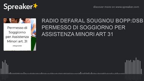 PERMESSO DI SOGGIORNO PER ASSISTENZA MINORI ART 31 YouTube