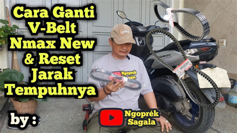 Cara Ganti V Belt Nmax New Reset Jarak Tempuhnya YouTube