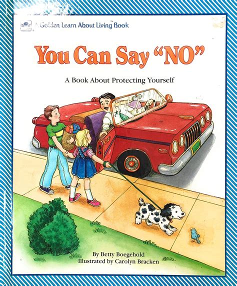 You Can Say No A Golden Learn About Living Book Betty D Boegehold