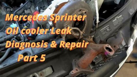 Mercedes Sprinter Oil Cooler Leak Diagnosis And Repair Part 5 Oil Pan