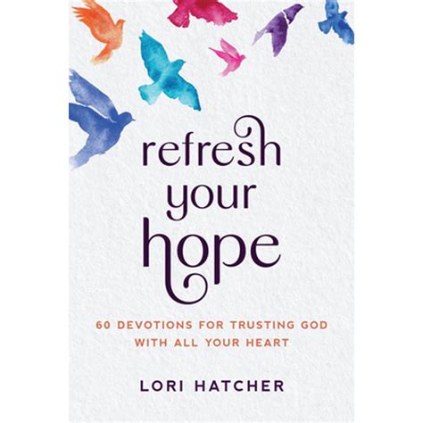 Pre Owned Refresh Your Hope 60 Devotions For Trusting God With All