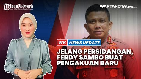 Jelang Persidangan Ferdy Sambo Buat Pengakuan Baru Hanya Perintah