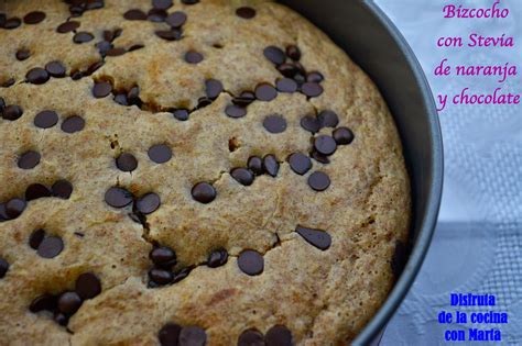 Disfruta De La Cocina Con Marta Bizcocho Con Stevia De Naranja Y Chocolate