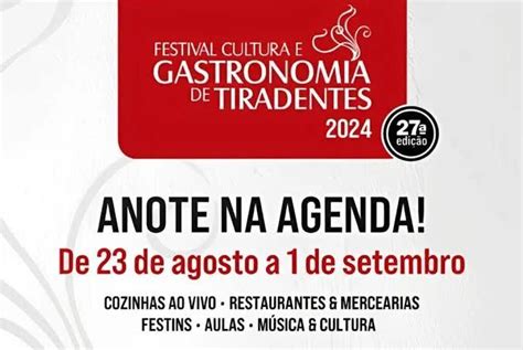 27° Festival Cultura E Gastronomia De Tiradentes 2024 Jfderole