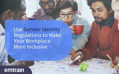 Gender Identity Regulations For An Inclusive Workplace Emtrain