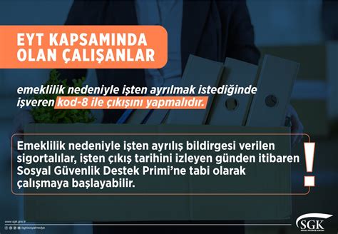 Sgk On Twitter Eyt Kapsam Nda Olan Al Anlar Emeklilik Nedeniyle