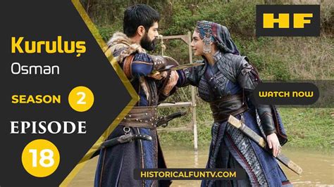 Watch Kuruluş Osman Season 2 Episode 18 Historical Fun Tv