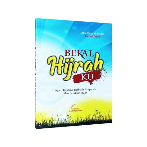 Jual Buku Hijrah Bekal Hijrahku Pustaka Imam Asy Syafii Shopee