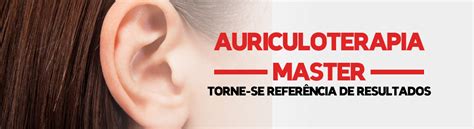 Uma Revolu O Da Auriculoterapia Acupunturista Master Portal De Membros