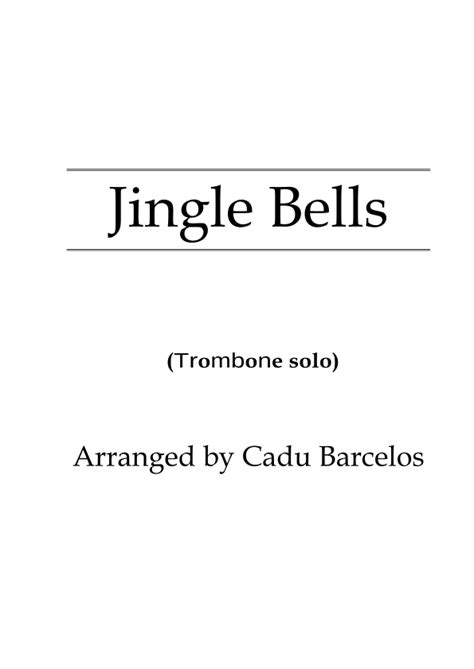 Jingle Bells Trombone Solo Arr Cadu Barcelos By J Pierpont Sheet