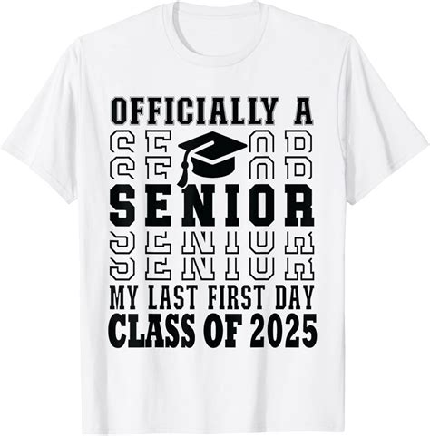 My Last First Day Class Of 2025 Senior Back To School 2025 T Shirt