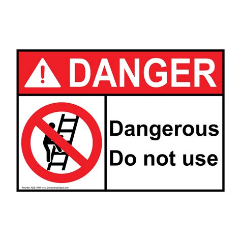 Danger Sign - Dangerous Do Not Use Sign - ANSI