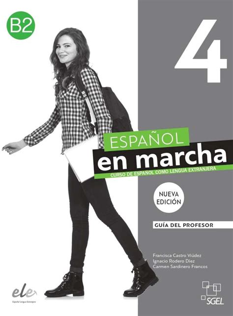 ESPANOL EN MARCHA NUEVA EDICION 4 B2 GUIA DIDACTICA 教師用ガイド