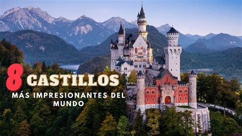 🏰los 8 Castillos Más Impresionantes Y Lujosos Del Mundo😮🔥 Lujo