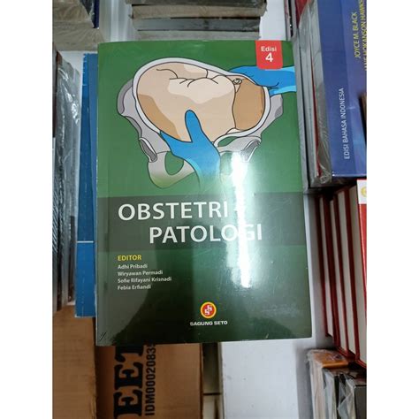 Jual Buku ORIGINAL BUKU OBSTETRI PATOLOGI UNPAD EDISI 4 ADHI PRIBADI